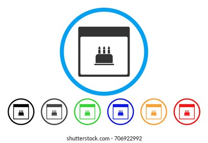 Birthday Cake Calendar Page vector rounded icon. Image style is a flat gray icon symbol inside a blue circle. Bonus color variants are gray, black, blue, green, red, orange.