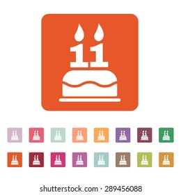 The birthday cake with candles in the form of number 11 icon. Birthday symbol. Flat Vector illustration. Button Set
