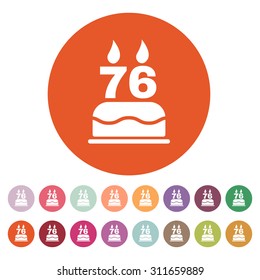 The birthday cake with candles in the form of number 76 icon. Birthday symbol. Flat Vector illustration. Button Set