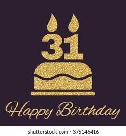 The birthday cake with candles in the form of number 31 icon. Birthday symbol. Gold sparkles and glitter Vector illustration