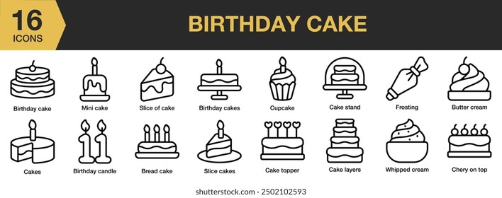 Birthday Cake icon set. Includes cakes topper, cupcake, frosting, slice cake, whipped cream, and More. Outline icons vector collection.