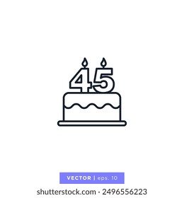 Birthday cake with number 45 icon vector illustration design template. 45th anniversary or birthday. Editable stroke.