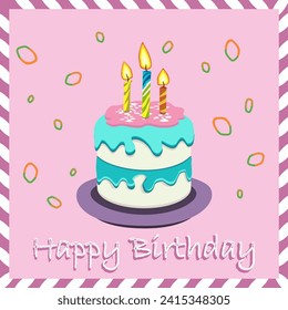 Birthday cake. A postcard with a picture of a cake with candles for a birthday party. Pink background. Vector illustration. EPS