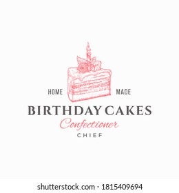 Birthday Cakes Chief. Premium Quality Confectionary Abstract Sign, Symbol or Logo Template. Hand Drawn Cake Piece and Typography. Bakery Vector Emblem Concept. Isolated.