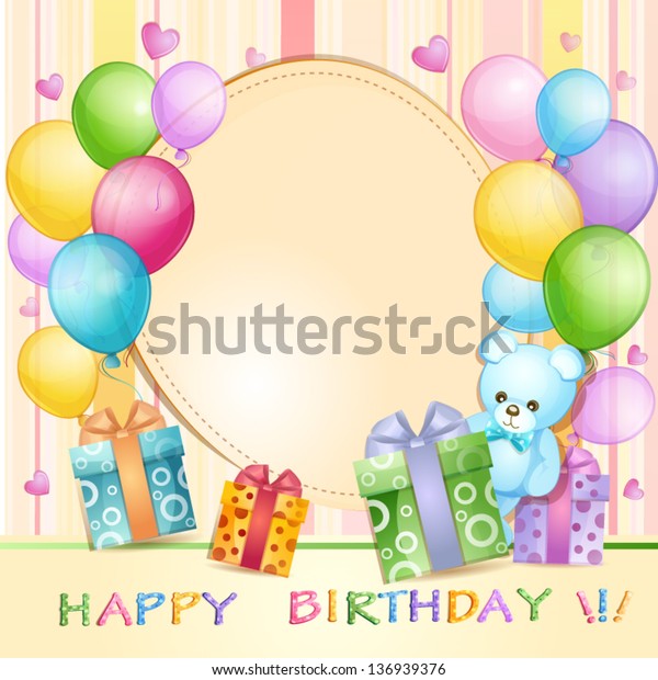 Birthday Card Balloons Gifts Teddy Bear Stock Vector (Royalty Free ...