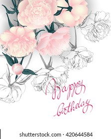 Birthday card with  blooming  peonies . (Use for Boarding Pass, invitations, thank you card.) Vector illustration.