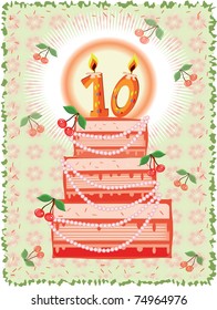 Birthday card with cake ,ten years,vector