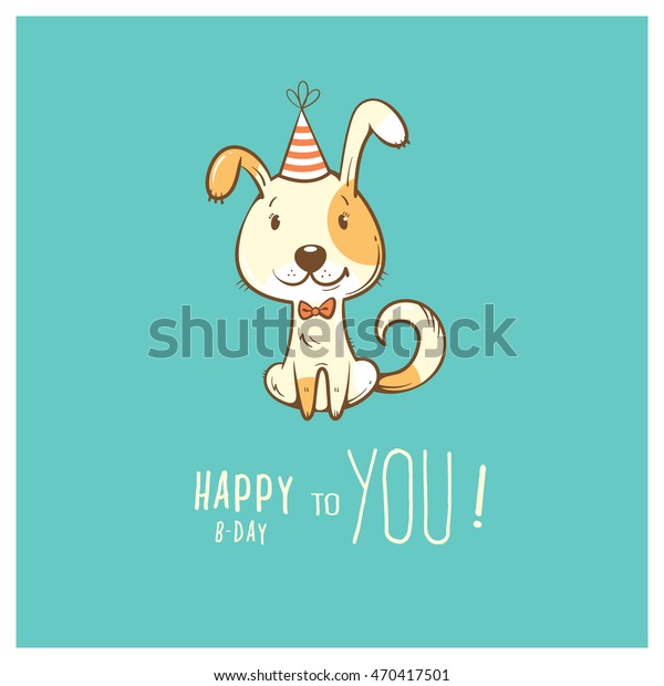 Birthday Card Cute Cartoon Dog Party Stock Vector (Royalty Free) 470417501