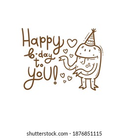 Birthday card  with cute cartoon monster. Creature in party hats. Vector doodle poster. Little funny animal print. 