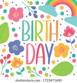 birthday card with cute flowers and rainbow. vector illustration