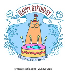 Birthday card with a cute funny cat and big cake. Vector illustration.