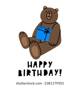 Birthday card with cute Teddy Bear. Illustration on simple modern style. Colorful flat vector illustration isolate on a white background. Premade poster, t-shirt print, sticker, textile. EPS 10.