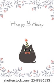 Diseño de tarjeta de cumpleaños de lindo gatito negro con un sombrero de fiesta con fuente de feliz cumpleaños. Gato en Ilustración vectorial de estilo plano. Marco botánico de la baya roja. 