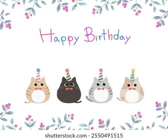 Birthday card  design of cute kitten wearing a party hat with Happy Birthday font. Cat in different color in flat style vector illustration. Pink berry botanical frame.  