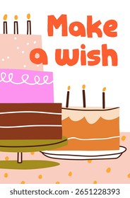 Projeto de cartão de aniversário com sobremesa festiva, bolo e velas. Doce confeitaria em estilo doodle, açúcar tratar e Make Wish tipografia no cartão postal moderno, saudação de férias. Ilustração de vetor plano