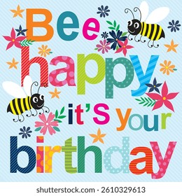 Birthday card design with lettering, flowers and bee