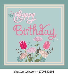 Birthday Card Floral Theme Happy Birthday Typography Vector 