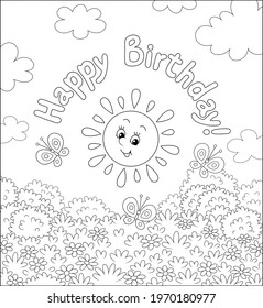 Birthday card with a friendly smiling sun and merry butterflies flittering over a pretty lawn with flowers on a beautiful summer day, black and white outline vector cartoon illustration