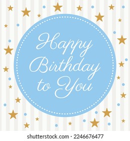 Birthday card with happy birthday to you and stars ornament