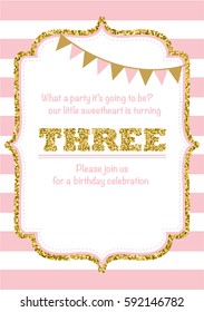  Birthday Card Invitation Is Turning Three Pink With Stripes Gold Glitter And Flags With Text. Vector 