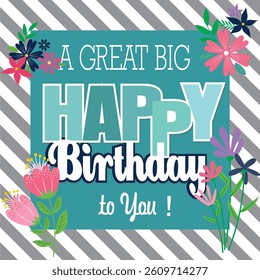 Birthday card with lettering and flowers