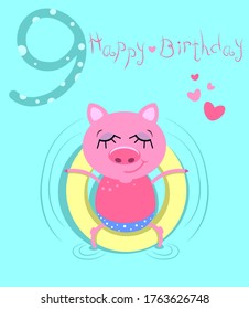 Birthday card for ninth birthday with cute pink pig. Vector illustration for greeting card, banner, poster and invitation.
