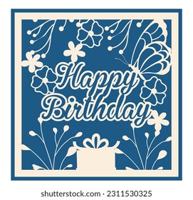 Birthday card template for laser cutting. Pattern for paper card. Stencil for scrapbooking. File for cutting on machines Cricut and Silhouette Cameo and any other cutting machines