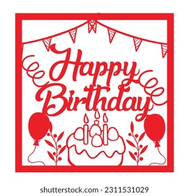 Birthday card template for laser cutting. Pattern for paper card. Stencil for scrapbooking. Vector illustration.