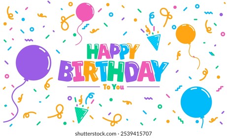 Birthday celebration featuring festive elements like balloons and confetti, perfect for a cheerful 'Happy Birthday to You' greeting card. Vector illustration.