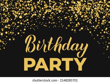 Birthday celebration poster. Black and gold confetti birthday party decorations. Vector template for invitation, greeting card, postcard, banner, sign, etc.