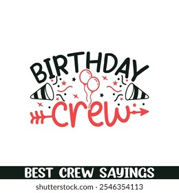 Geburtstag Crew sagt Designs, Crew-Team sagt Designs