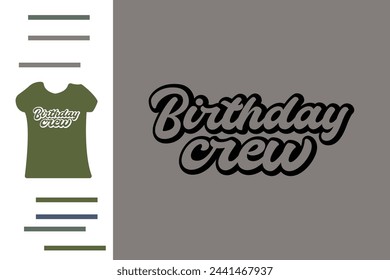 Birthday crew t shirt design