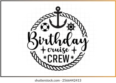 Birthday Cruise Crew T-Shirt Design