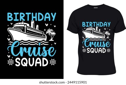 Birthday cruise squad colorful graphic t shirt trendy design