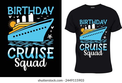 Birthday cruise squad colorful graphic t shirt trendy design