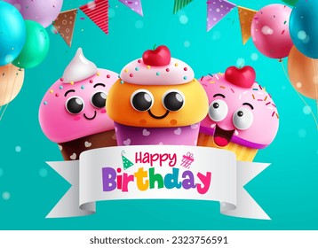 Birthday cup cake character vector design. Happy birthday text in ribbon space with cupcake, balloons and pennants colorful elements. Vector illustration party concept.