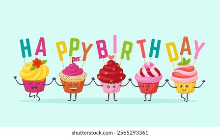 Birthday cupcakes card. Funny muffins with text happy birthday. Cartoon positive bakery characters different tastes. Party neoteric vector banner