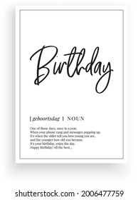 Birthday definition, Minimalist Wording Design, Wall Decor, Wall Decals Vector, Birthday noun description, Wordings Design, Lettering Design, Art Decor, Poster Design isolated on white background