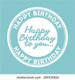 birthday design over blue background vector illustration