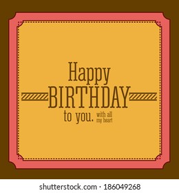 Birthday design over brown background, vector illustration
