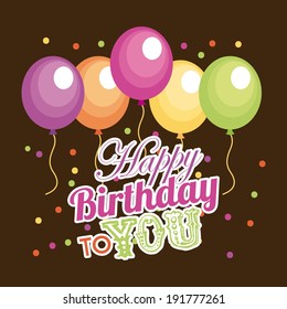 Birthday design over brown background, vector illustration