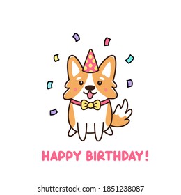 Birthday dog of breed Welsh Corgy in hat and confetti. Cartoon vector illustration. It can be used for greeting card, poster, mug and other design.