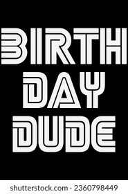 
Birthday Dude eps file eps cut file for cutting machine