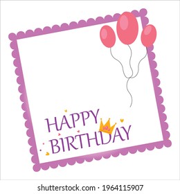 Birthday Elements, Happiness, Happy Birthday Vector Illustration on White Background, Party Frame, Balloons, Party Elements, Party Banner, Happy Birthday Text Effect. Cakes, Crown.