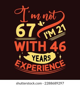 Birthday experience of the years t shirt design