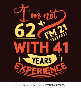 Birthday experience of the years t shirt design