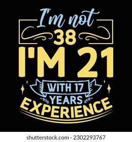 Birthday Experience Years t shirt Design