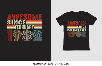 Birthday February and March1982 T shirt.