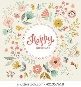 Birthday floral card with many different decorative flowers,Â butterflies,Â branchesÂ and floral wreath. Also good for greeting cards, birthday invitations, posters and many others floral designs. 