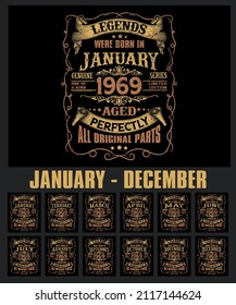 Birthday gift for men.1969 aged to perfection, January to December birthday t-shirt bundle, vintage theme vector illustration for born  clothes, mugs, t-shirts